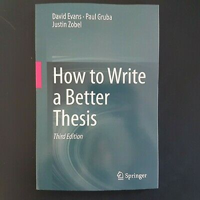how to write a better thesis david evans