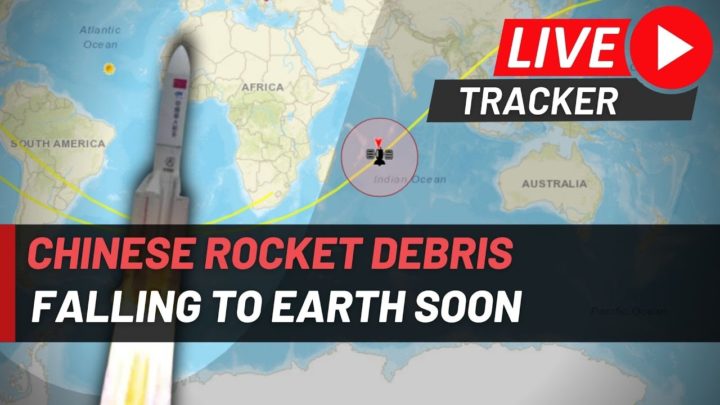 Live | Real Time Tracking China Rocket Falling To Earth