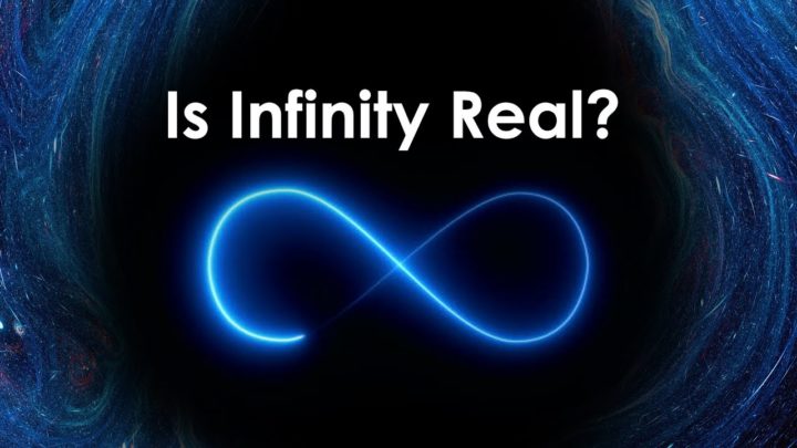 Does Infinity Exist in Real Life and World? - Physics