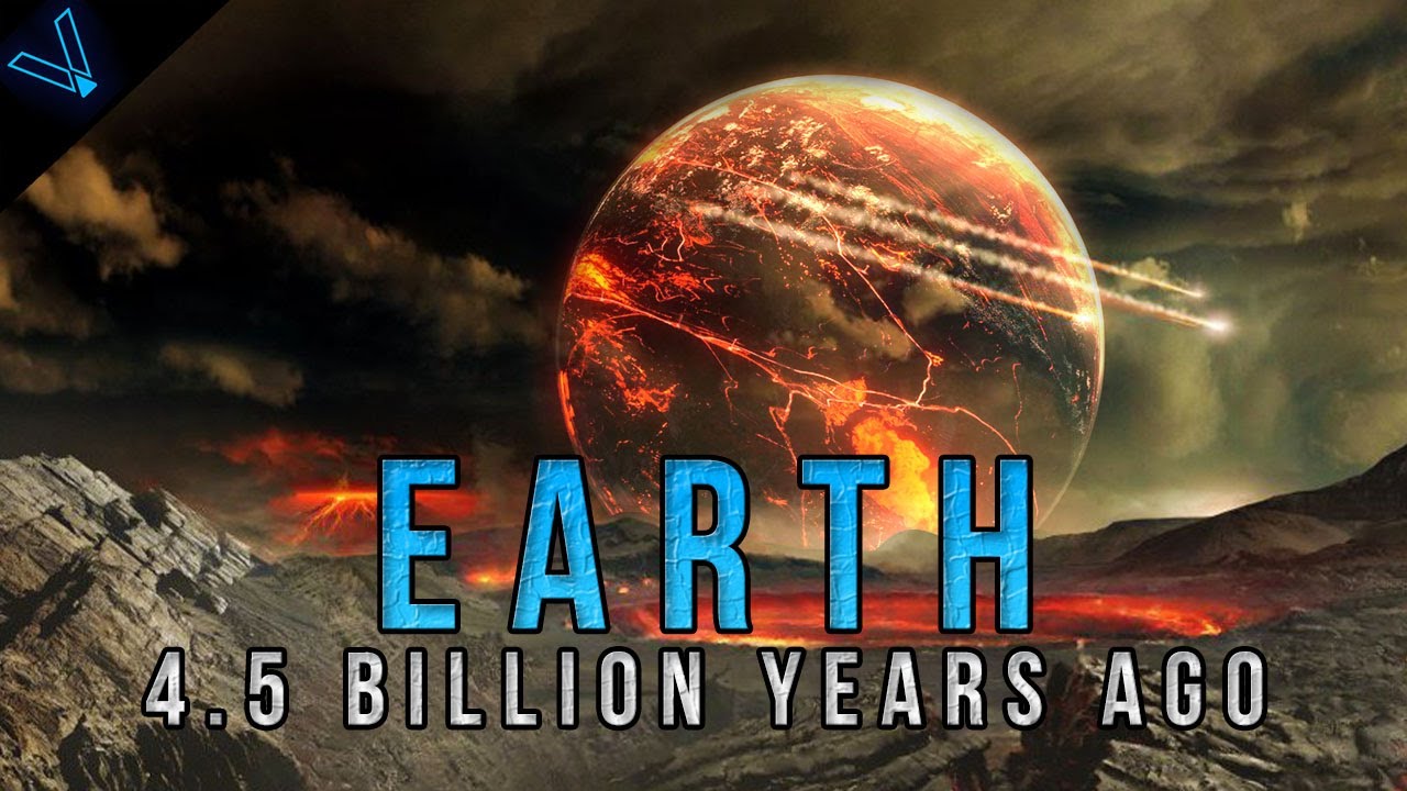 What Was The Earth Like 45 Billion Years Ago Experience The First