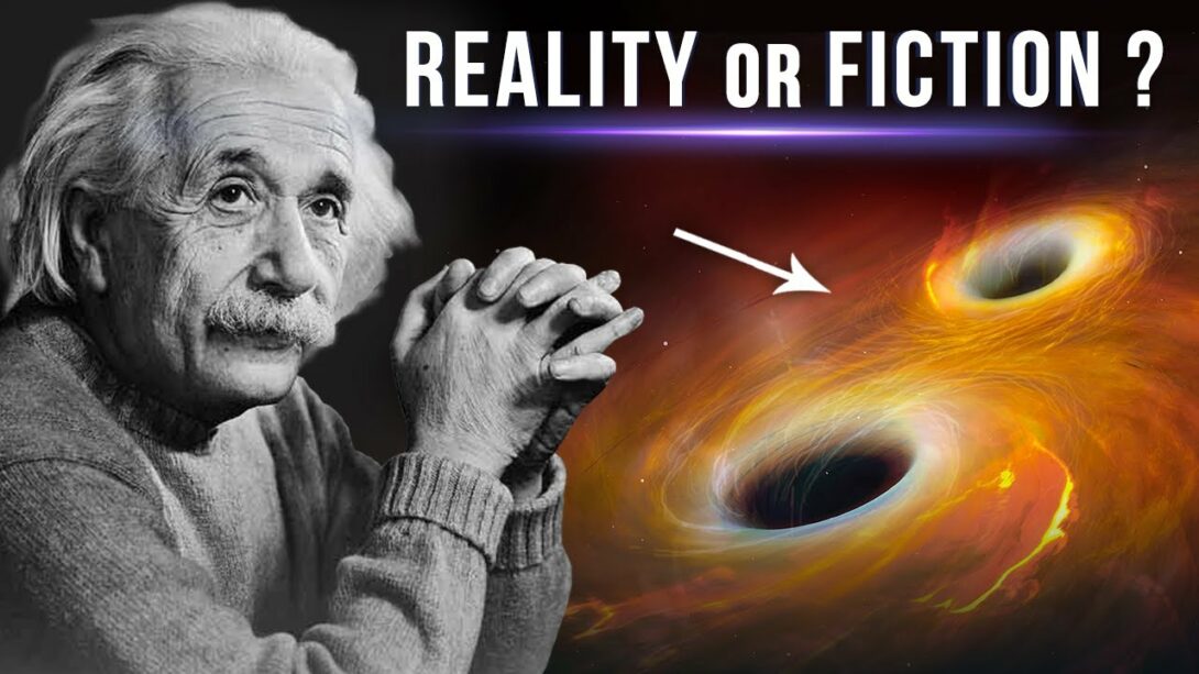 Einsteins Theory Of Relativity And Black Holes Reality Or Fiction