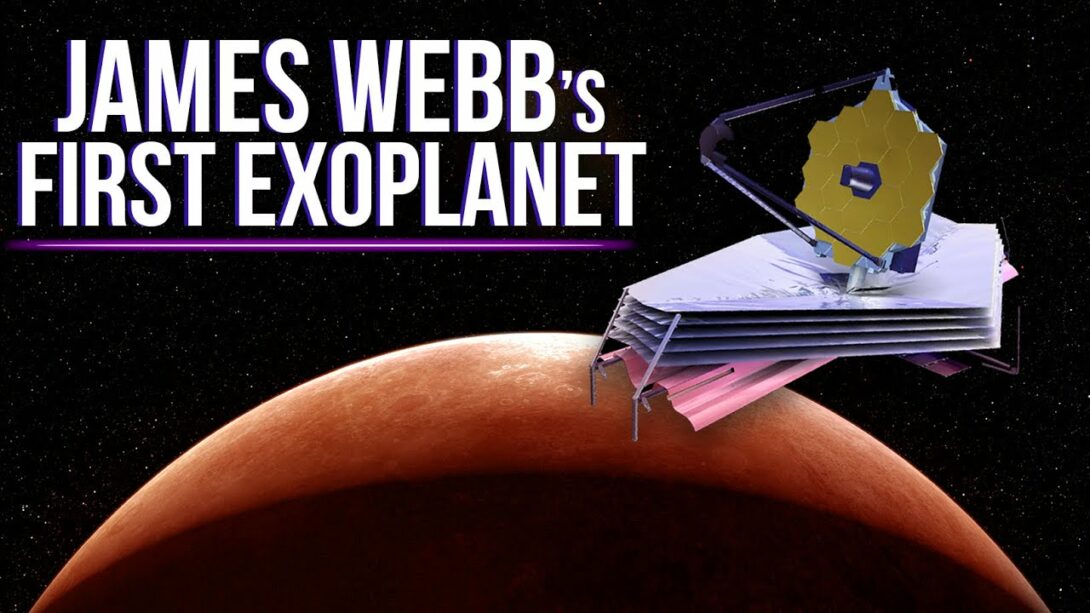 James Webb Confirms Its First Exoplanet: What We Know! - Magic Of Science